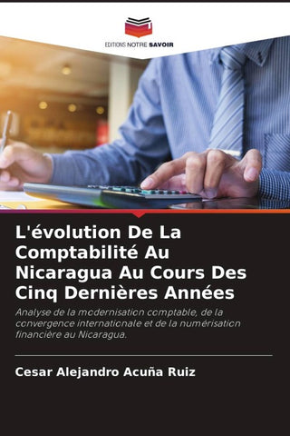 L'évolution De La Comptabilité Au Nicaragua Au Cours Des Cinq Dernières Années