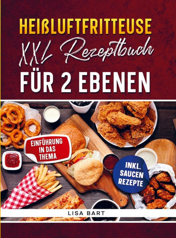 Heißluftfritteuse XXL Rezeptbuch für 2 Ebenen