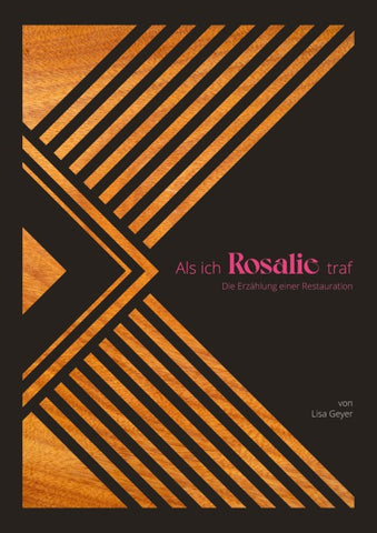 Als ich Rosalie traf