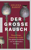 Der große Rausch
