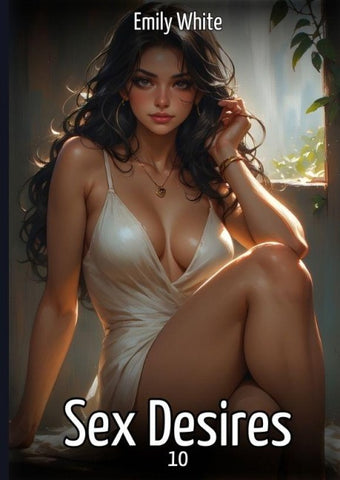 Sex Desires. 10
