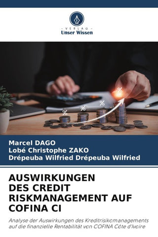 AUSWIRKUNGEN DES CREDIT RISKMANAGEMENT AUF COFINA CI
