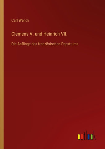Clemens V. und Heinrich VII.
