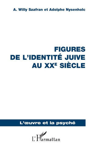 Figures de l'identité juive au xxe siecle