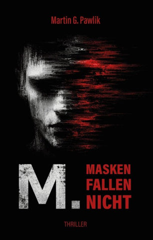 M. Masken fallen nicht