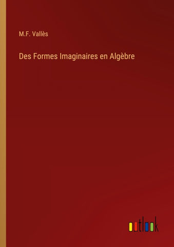 Des Formes Imaginaires en Algèbre