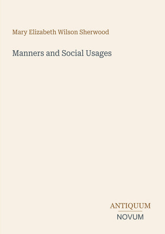 Manners and Social Usages