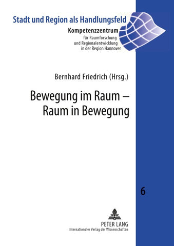 Bewegung im Raum – Raum in Bewegung