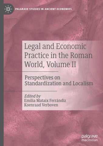 Legal and Economic Practice in the Roman World, Volume II