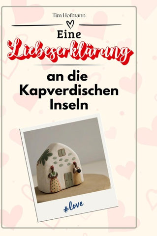 Eine Liebeserklärung an die Kapverdischen Inseln