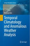 Temporal Climatology and Anomalous Weather Analysis