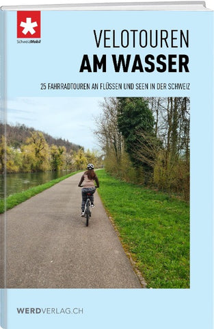 Velotouren am Wasser