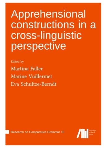 Apprehensional constructions in a cross-linguistic perspective