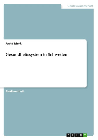 Gesundheitssystem in Schweden