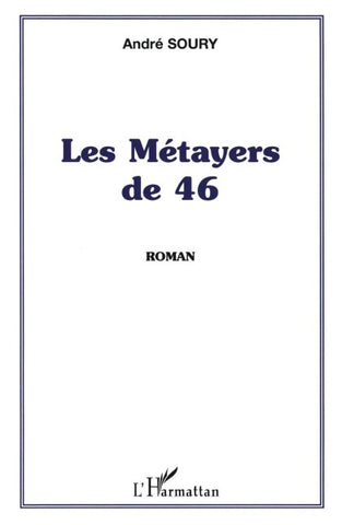 Les Métayers de 46