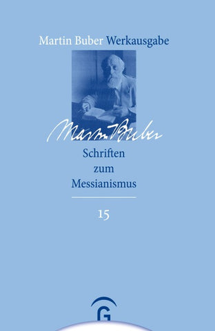 Martin Buber-Werkausgabe (MBW) / Schriften zum Messianismus