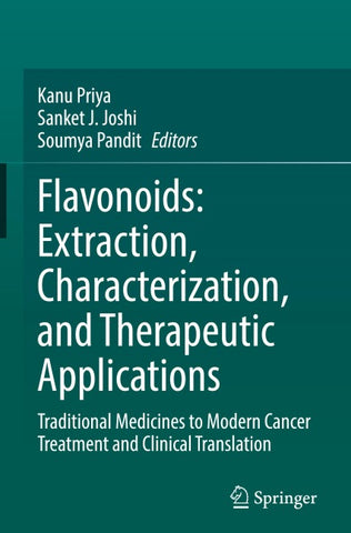 Flavonoids: Extraction, Characterization, and Therapeutic Applications