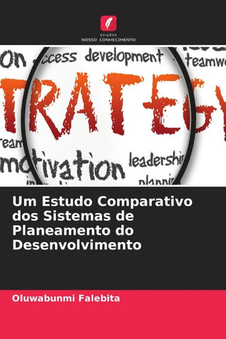 Um Estudo Comparativo dos Sistemas de Planeamento do Desenvolvimento