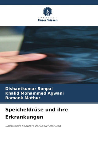Speicheldrüse und ihre Erkrankungen