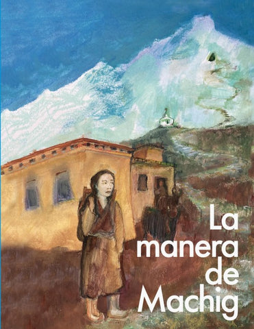 La manera de Machig