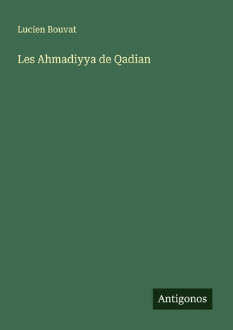 Les Ahmadiyya de Qadian