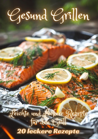 Gesund Grillen