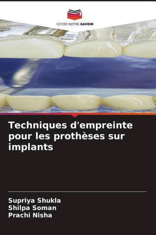 Techniques d'empreinte pour les prothèses sur implants