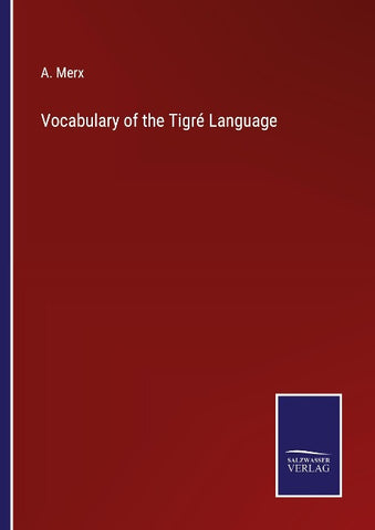 Vocabulary of the Tigré Language