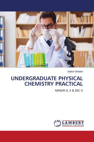 UNDERGRADUATE PHYSICAL CHEMISTRY PRACTICAL