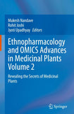 Ethnopharmacology and OMICS Advances in Medicinal Plants Volume 2