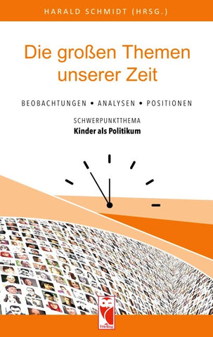 Die großen Themen unserer Zeit.