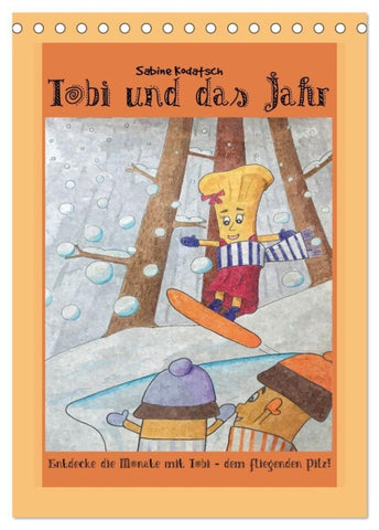 Tobi und das Jahr (Tischkalender 2027 DIN A5 hoch), CALVENDO Monatskalender