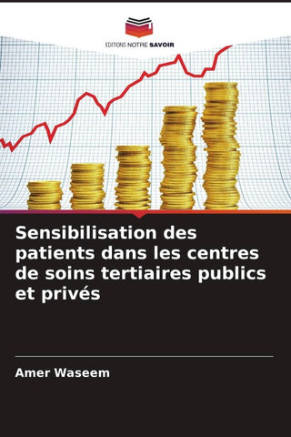 Sensibilisation des patients dans les centres de soins tertiaires publics et privés