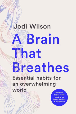 A Brain That Breathes