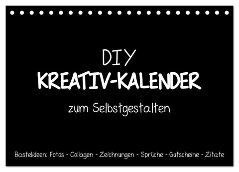 Bastelkalender: DIY Kreativ-Kalender -schwarz- (Tischkalender 2027 DIN A5 quer), CALVENDO Monatskalender