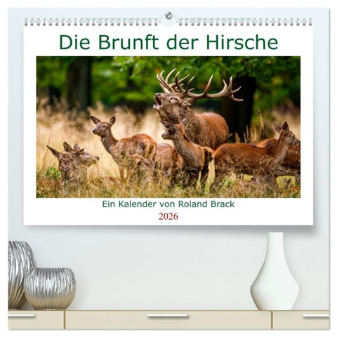 Die Brunft der Hirsche (hochwertiger Premium Wandkalender 2026 DIN A2 quer), Kunstdruck in Hochglanz