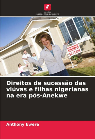 Direitos de sucessão das viúvas e filhas nigerianas na era pós-Anekwe