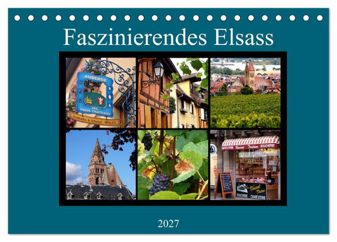 Faszinierendes Elsass (Tischkalender 2027 DIN A5 quer), CALVENDO Monatskalender