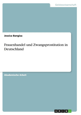 Frauenhandel und Zwangsprostitution in Deutschland