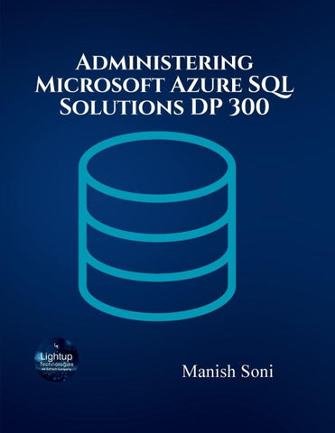 Administering Microsoft Azure SQL Solutions DP 300