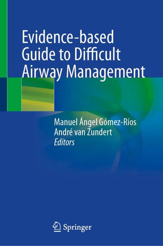 Evidence-based Guide to Difficult Airway Management