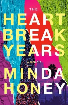 The Heartbreak Years