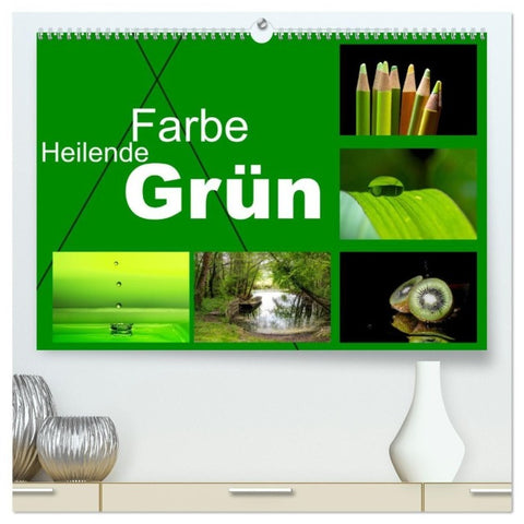 Heilende Farbe Grün (hochwertiger Premium Wandkalender 2027 DIN A2 quer), Kunstdruck in Hochglanz