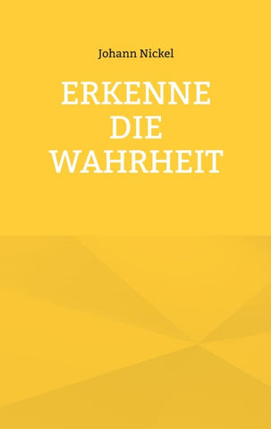 Erkenne die Wahrheit