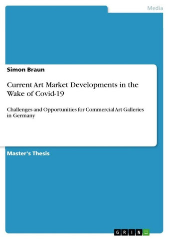 Current Art Market Developments in the Wake of Covid-19