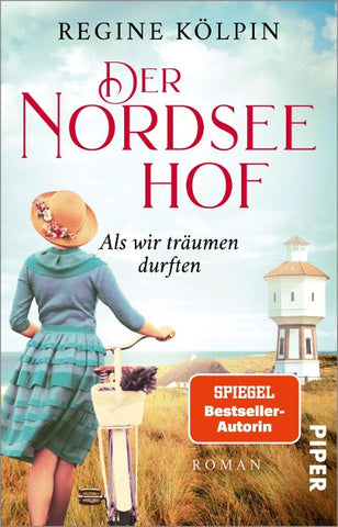 Der Nordseehof – Als wir träumen durften