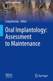 Oral Implantology: Assessment to Maintenance