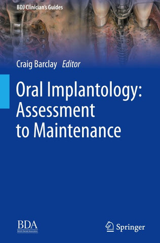 Oral Implantology: Assessment to Maintenance