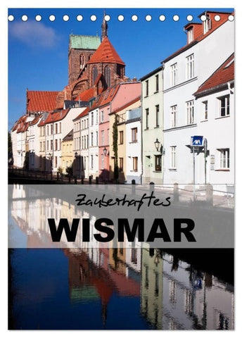 Zauberhaftes Wismar (Tischkalender 2027 DIN A5 hoch), CALVENDO Monatskalender