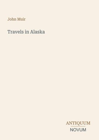 Travels in Alaska